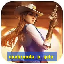 quebrando o gelo pdf download